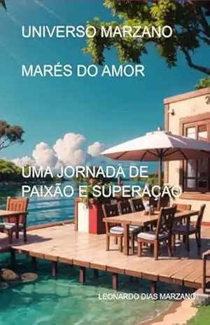 Universo Marzano – Marés Do Amor – Leonardo Dias Marzano