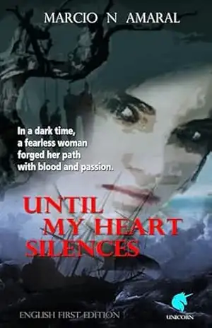 Until My Heart Silences – Marcio N Amaral