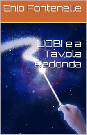 UOBI e a Távola Redonda – Enio Fontenelle