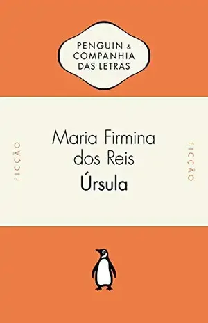 Úrsula – Maria Firmina dos Reis Úrsula – Maria Firmina dos Reis