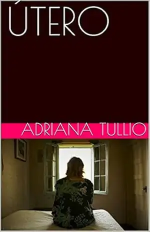 ÚTERO – ADRIANA TULLIO ÚTERO – ADRIANA TULLIO