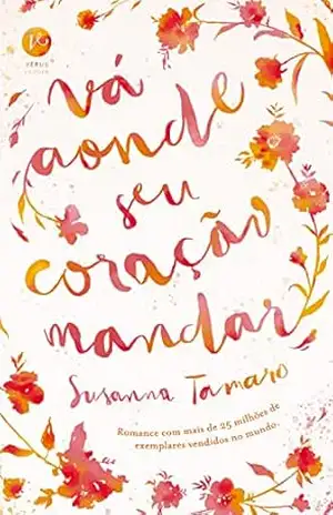 Vá aonde seu coração mandar – Susanna Tamaro