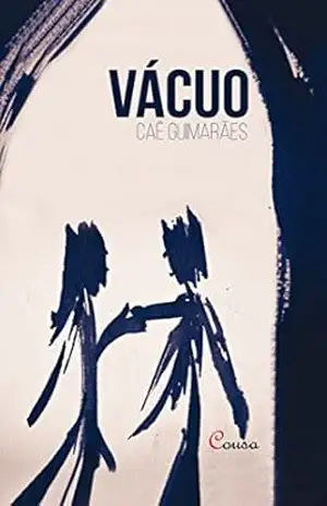 Vácuo – Caê Guimarães Vácuo – Caê Guimarães
