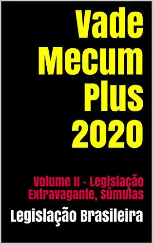 Baixar Vade Mecum Plus 2020: Volume II – Legislação Extravagante, Súmulas pdf, epub, mobi, eBook