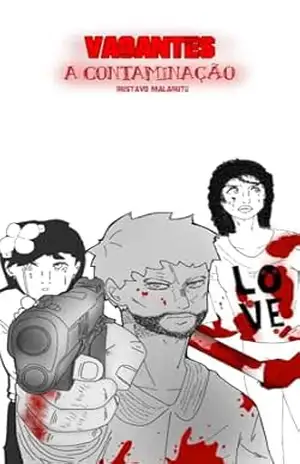 Vagantes: A Contaminação – Gustavo Malagute