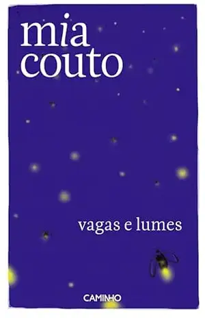 Capa do livro Vagas e Lumes - Mia Couto