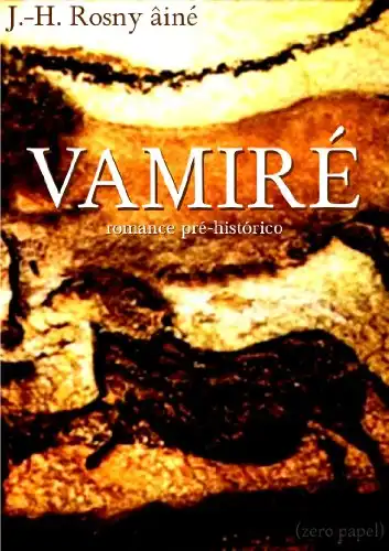 Baixar Vamiré (Romance pré–histórico) pdf, epub, mobi, eBook