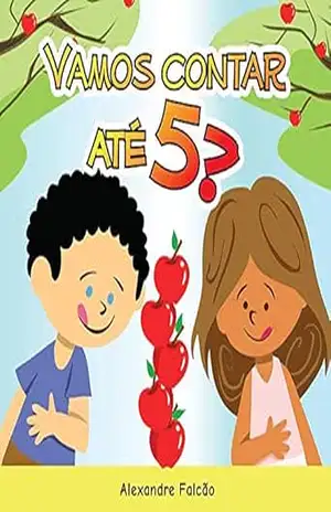 Vamos contar até 5? – Alexandre Falcão Vamos contar até 5? – Alexandre Falcão