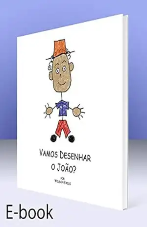 Capa do livro Vamos desenhar o João? - Wilson Pailo
