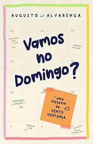 vamos no domingo?: + uma história de Vento Ventania – Augusto Alvarenga