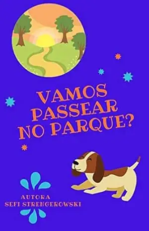 Vamos passear no parque? – Sefi Strengerowski