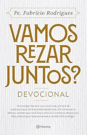 Vamos rezar juntos? – Padre Fabrício Rodrigues
