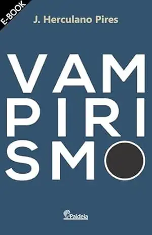 Capa do livro Vampirismo - José Herculano Pires