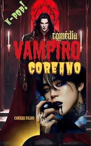 Baixar VAMPIRO – DORAMA: SANGUE COREANO pdf, epub, mobi, eBook