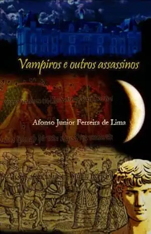 Capa do livro Vampiros e outros assassinos (Mercurius Livro 0) - Afonso Jr. Lima