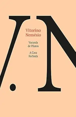 VarandaPilatos e Casa Fechada – Vitorino Nemésio