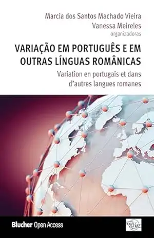 Variação em Português e em Outras Línguas Românicas – Vanessa Meireles Variação em Português e em Outras Línguas Românicas – Vanessa Meireles