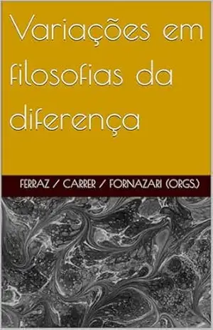 Capa do livro Variações em filosofias da diferença - Sandro Fornazari