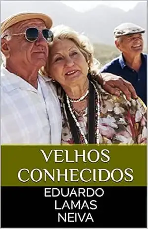 Velhos conhecidos – Eduardo Lamas Neiva Velhos conhecidos – Eduardo Lamas Neiva