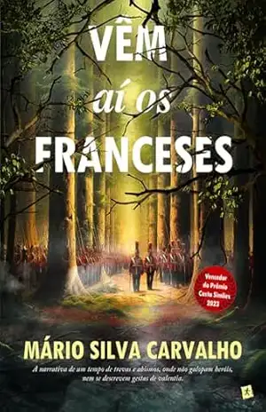 Vêm Aí os Franceses – Mário Silva Carvalho