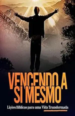 Capa do livro Venda: Vencendo a Si Mesmo: Lições Bíblicas para Superar Seus Maiores Desafios - paulo prazeres