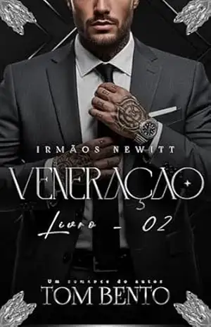 Veneração (Irmãos Newitt – Livro 2) – Tom Bento