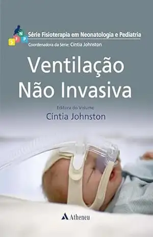 Ventilação não Invasiva (eBook) – Cíntia Johnston