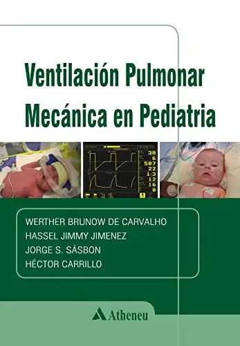 Baixar Ventilación Pulmonar Mecánica en Pediatria (eBook) pdf, epub, mobi, eBook