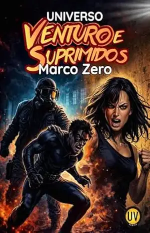 Capa do livro Venturo e Suprimidos: Marco Zero - Sidnei Coelho