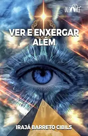 Ver e enxergar além – Irajá Barreto Cibils