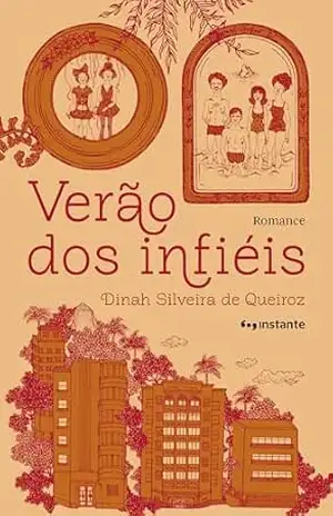 Capa do livro Verão dos infiéis - Dinah Silveira de Queiroz