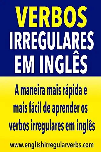 Baixar Verbos Irregulares em Inglês: A maneira mais rápida e mais fácil de aprender os verbos irregulares em Inglês pdf, epub, mobi, eBook