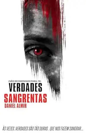 Verdades Sangrentas – Daniel Almir