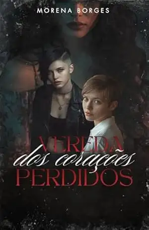 Vereda dos Corações Perdidos – Morena  Borges
