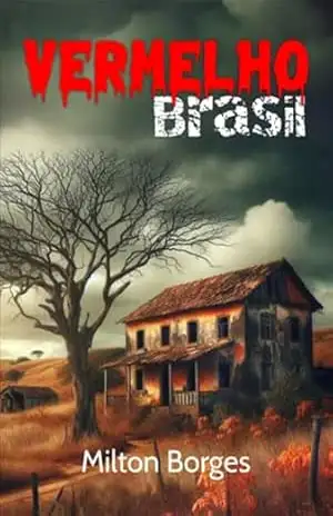 Vermelho Brasil – Milton Borges