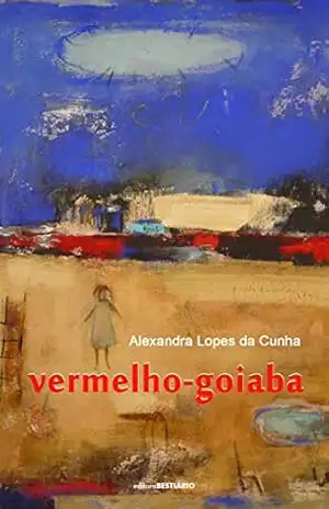 Vermelho–goiaba – Alexandra Lopes da Cunha
