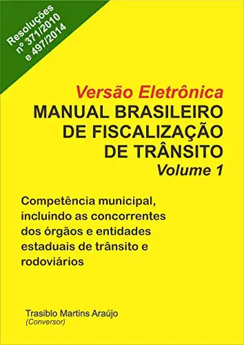 Baixar Versao Eletrônica do Manual Brasileiro de Fiscalização de Trânsito – Volume 1 pdf, epub, mobi, eBook