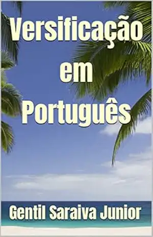 Versificação em Português – Gentil Saraiva Junior