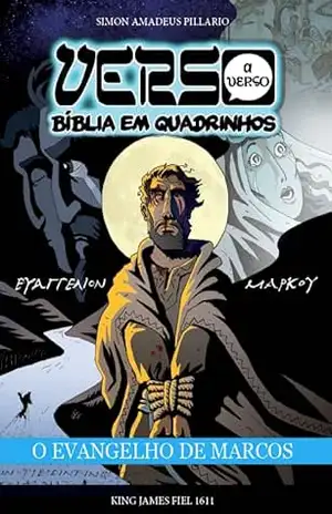Capa do livro VERSO A VERSO BÍBLIA EM QUADRINHOS: O EVANGELHO DE MARCOS - Simon Amadeus Pillario