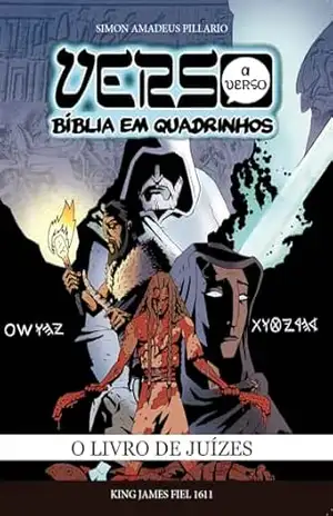 VERSO A VERSO BÍBLIA EM QUADRINHOS: O LIVRO DE JUÍZES – Simon Amadeus Pillario