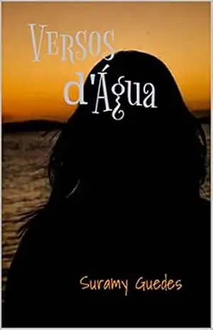 Versos d’água – Suramy (Susan G.) Guedes Versos d’água – Suramy (Susan G.) Guedes