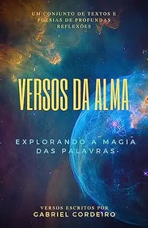 Versos da Alma: Explorando a Magia das Palavras – Gabriel Cordeiro