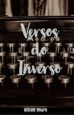 Versos Do Inverso - william moura Versos Do Inverso - william moura