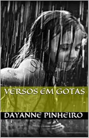 Capa do livro Versos em gotas - Dayanne Pinheiro