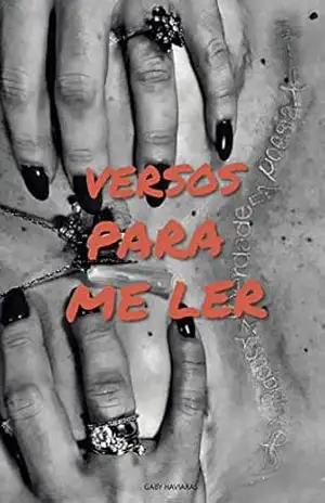 Versos para me ler: Poesia Completa | 2008 a 2018 (Versos para… Livro 1) – Gaby Haviaras