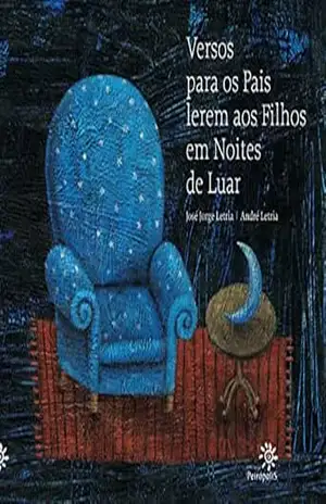 Capa do livro Versos para os pais lerem aos filhos em noites de luar - José Jorge Letria