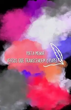 Capa do livro VERSOS QUE TRANSCENDEM O PAPEL - Poeta Menor