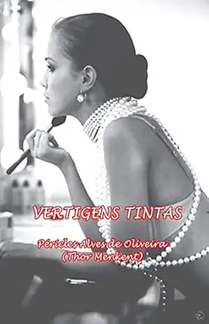 Capa do livro VERTIGENS TINTAS - PÉRICLES ALVES DE OLIVEIRA
