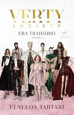 Capa do livro Verty Society – Vol. 1: Era Traidário - Fénelon Tartari