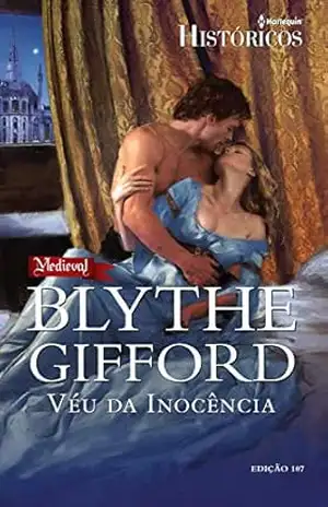 Véu da Inocência (Harlequin Históricos Livro 107) – Blythe Gifford